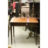 Early 19th century Mahogany Side Table with single drawer and raised on square tapering legs,