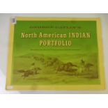 George Catlin's North American Indian Portfolio containing Six Colour Plate Pictures of The Old