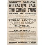 1913 Auctioneers Poster, auction of two farms in Carlow. A letterpress poster advertising the sale