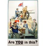 1914-1918 Recruiting poster, 'Are You In This?' A Recruiting poster showing men, women and