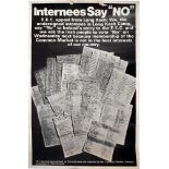 1972 Referendum on entry to EEC, 'Internees Say No', campaign poster. A poster supporting a 'No'