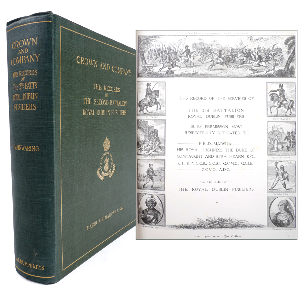 Mainwaring, Major AE. Crown and Company: The Records of the Second Battalion Royal Dublin