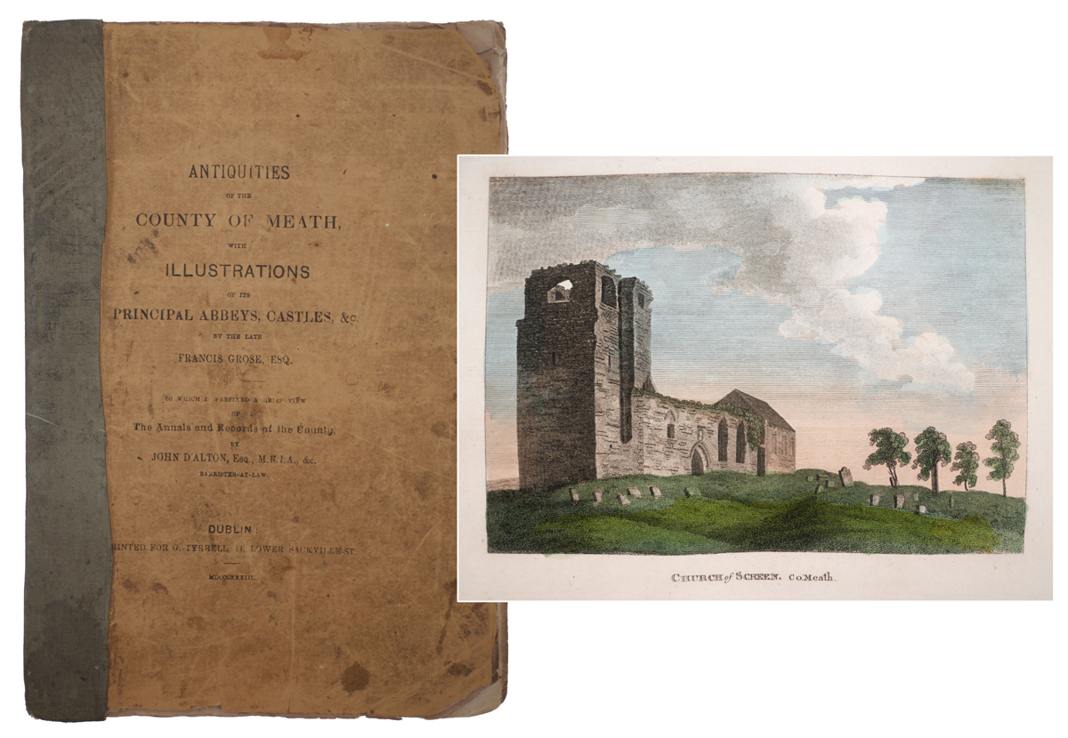 Grose, Francis, Antiquities of the County of Meath: With Illiustrations of the principal Abbeys,