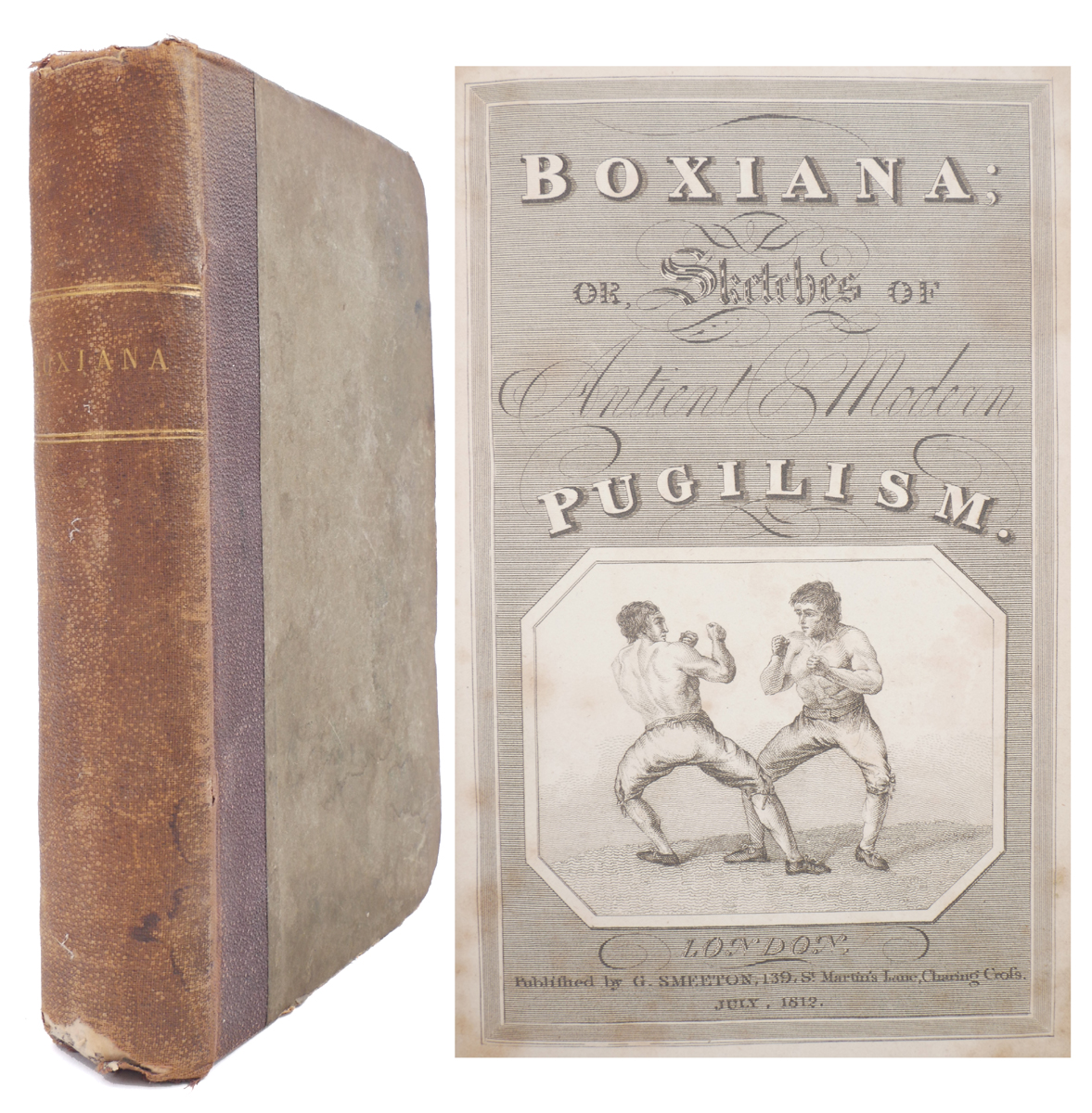 Egan, Pierce. Boxiana: Sketches of Ancient and Modern Pugilism from the Days of the Renowned