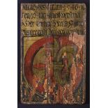 A 16th Century Painted Poplar Panel with Gothic inscription above an illuminated half wheel/half