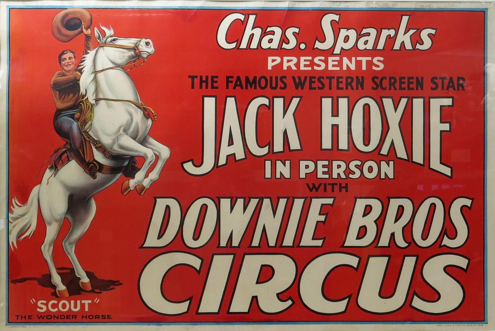 Jack Hoxie in Person a Downie Brothers Circus poster, lithograph in colours printed by Erie