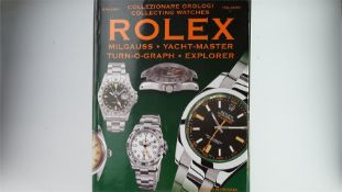 Rolex MILGAUSS YACHT MASTER TURN O GRAPH EXPLORER BOOK by MONDANI, approx 270 pages covering