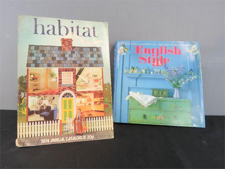 Habitat 1974 Annual catalogue, and English Style by Suzanne Slesin & Stafford Cliff, photos by Ken