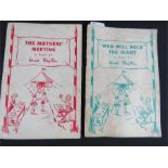 The Mothers' Meeting, and Who Will Hold The Giant, plays by Enid Blighton, both first editions,