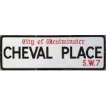 A City of Westminster enamel STREET SIGN from Cheval Place, SW7, just off the Brompton Road, round