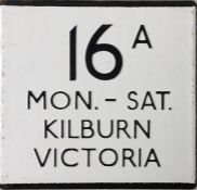 London Transport bus stop enamel E-PLATE for route 16A Mon-Sat destinated Kilburn, Victoria. We