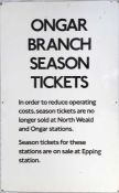 London Underground NOTICE SIGN re Ongar Branch Season Tickets (only available at Epping in order