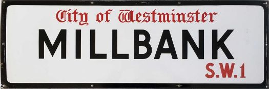 A City of Westminster enamel STREET SIGN from Millbank, SW1 which runs alongside the Thames down