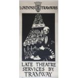 c1922 London County Council (LCC) Tramways POSTER 'London's Tramways - Late Theatre Services by