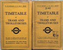 Pair of WW2 London Transport Officials' TIMETABLE BOOKLETS of Trams and Trolleybuses comprising