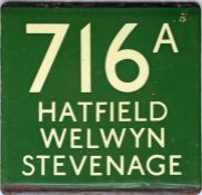 London Transport coach stop enamel E-PLATE for Green Line route 716A destinated Hatfield, Welwyn,