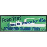 1930s POSTER 'Ford Tens cross to France for 45/6 by Townsend Channel Ferry from Dover'. Townsend