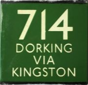 London Transport coach stop enamel E-PLATE for Green Line route 714 destinated Dorking via Kingston.