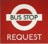 London Transport enamel BUS STOP FLAG ('Request'). A small, single-sided sign of the type that
