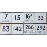 Selection of London Transport bus stop enamel E-PLATES comprising routes 7 Weekday, 15, 16A Mon-Sat,