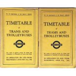 Pair of WW2 London Transport Officials' TIMETABLE BOOKLETS of Trams and Trolleybuses comprising