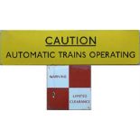 London Underground ENAMEL SIGNS comprising, firstly, 1960s 'Caution, Automatic Trains Operating',