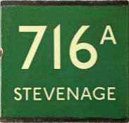 London Transport coach stop enamel E-PLATE for Green Line route 716A destinated Stevenage. Likely to