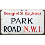 A c1930s Borough of St Marylebone enamel STREET SIGN from Park Road, NW1 which runs along the west