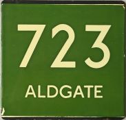 London Transport coach stop enamel E-PLATE for Green Line route 723 destinated Aldgate. Likely to