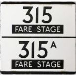 London Transport bus stop enamel E-PLATE split for routes 315 & 315A, both annotated 'Fare Stage'.