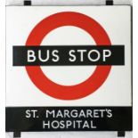 1950s/60s London Transport enamel BUS STOP SIGN 'St Margaret's Hospital' from a 'Keston' wooden
