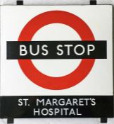 1950s/60s London Transport enamel BUS STOP SIGN 'St Margaret's Hospital' from a 'Keston' wooden