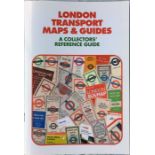 2004 BOOKLET 'London Transport Maps & Guides - a Collectors' Reference Guide' by Anne Letch,
