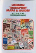 2004 BOOKLET 'London Transport Maps & Guides - a Collectors' Reference Guide' by Anne Letch,