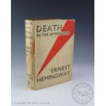 HEMINGWAY (E), DEATH IN THE AFTERNOON, first edition, colour frontis by Juan Gris and other plates,