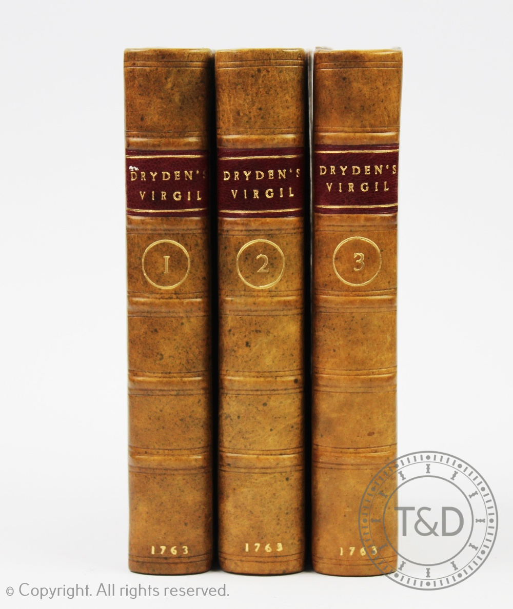 DRYDEN (J), THE WORKS OF VIRGIL, 3 vols, engraved frontis to Vol 1 and numerous engraved plates,