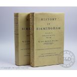 BRIGGS (A), HISTORY OF BIRMINGHAM, 2 vols, with folding maps at rear, each with d.