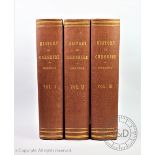 ORMEROD (G), THE HISTORY OF THE COUNTY PALATINE AND CITY OF CHESTER, 3 vols, with maps and plates,