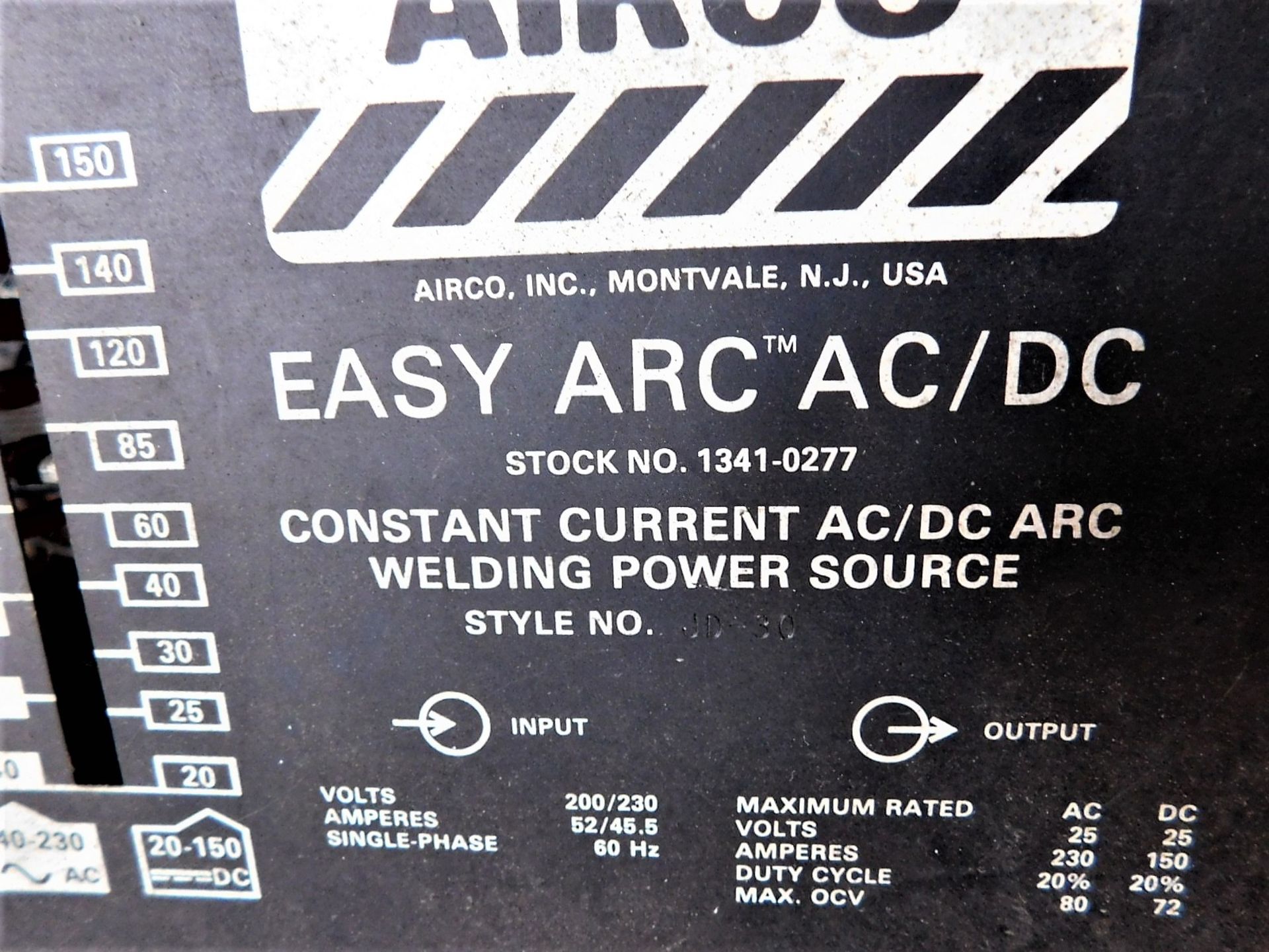 AIRCO EASY ARC AC/DC ARC WELDING POWER SOURCE, STOCK NO. 1341-0277, MODEL JD-30 - Image 3 of 3