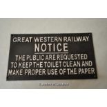 *"Great Western Railway - Notice" sign (the public are requested to keep the toilet clean and make