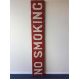 A large painted "No Smoking" sign. Est. £50 - £80.