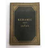 AUDSLEY, G.A. & BOWES, J.L: Keramic Art of Japan