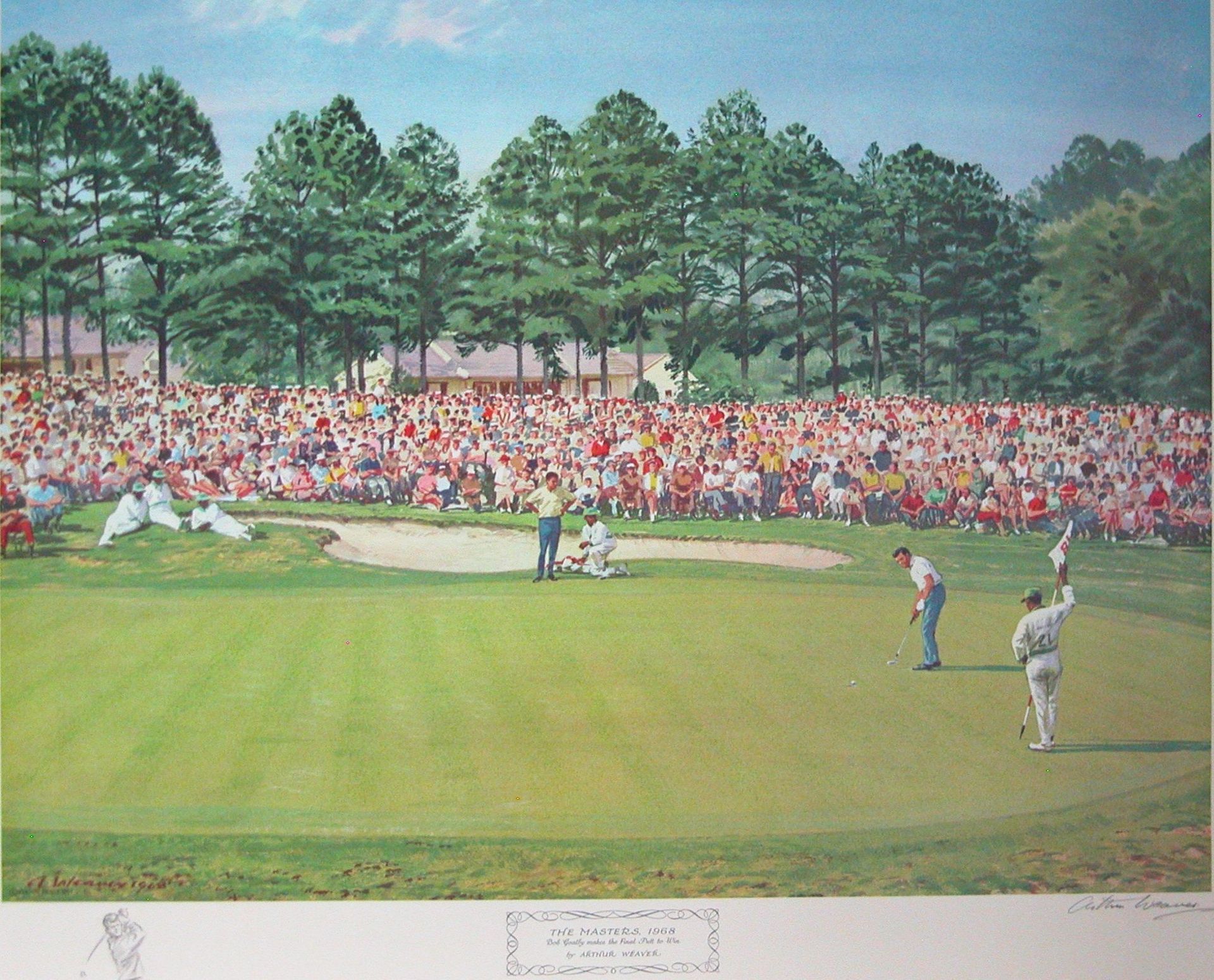 Arthur Weaver Signed print The Masters 1968 “Bob Goalby makes the final putt to win”