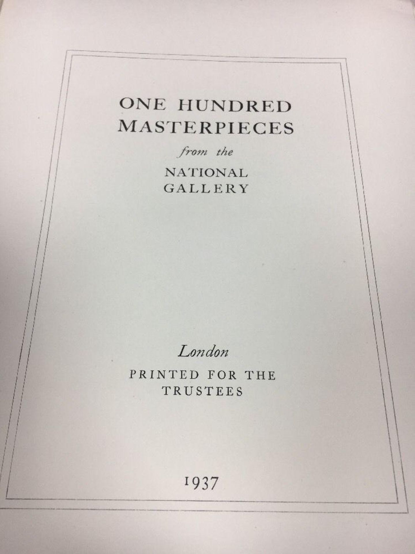 One Hundred Masterpieces from the National Gallery 1937 Vintage Book - Trustees - Image 2 of 3