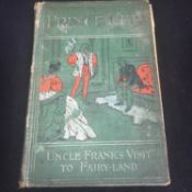 Prince Uno Uncle Frank's Visit to Fairy-land - 1905 - Antique Childrens Book