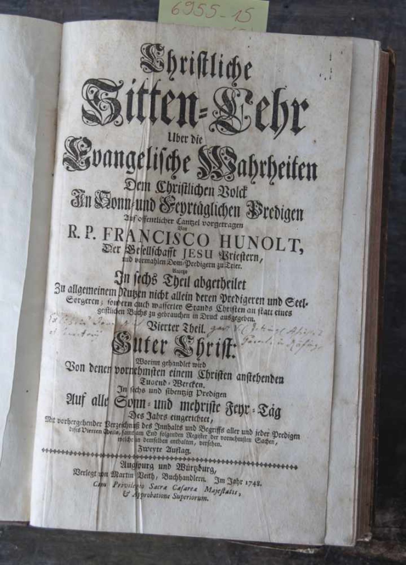 Hunolt, Franziskus, Christliche Sitten-Lehr über die Evangelische Warheiten (...). In sechs Theil - Image 3 of 6