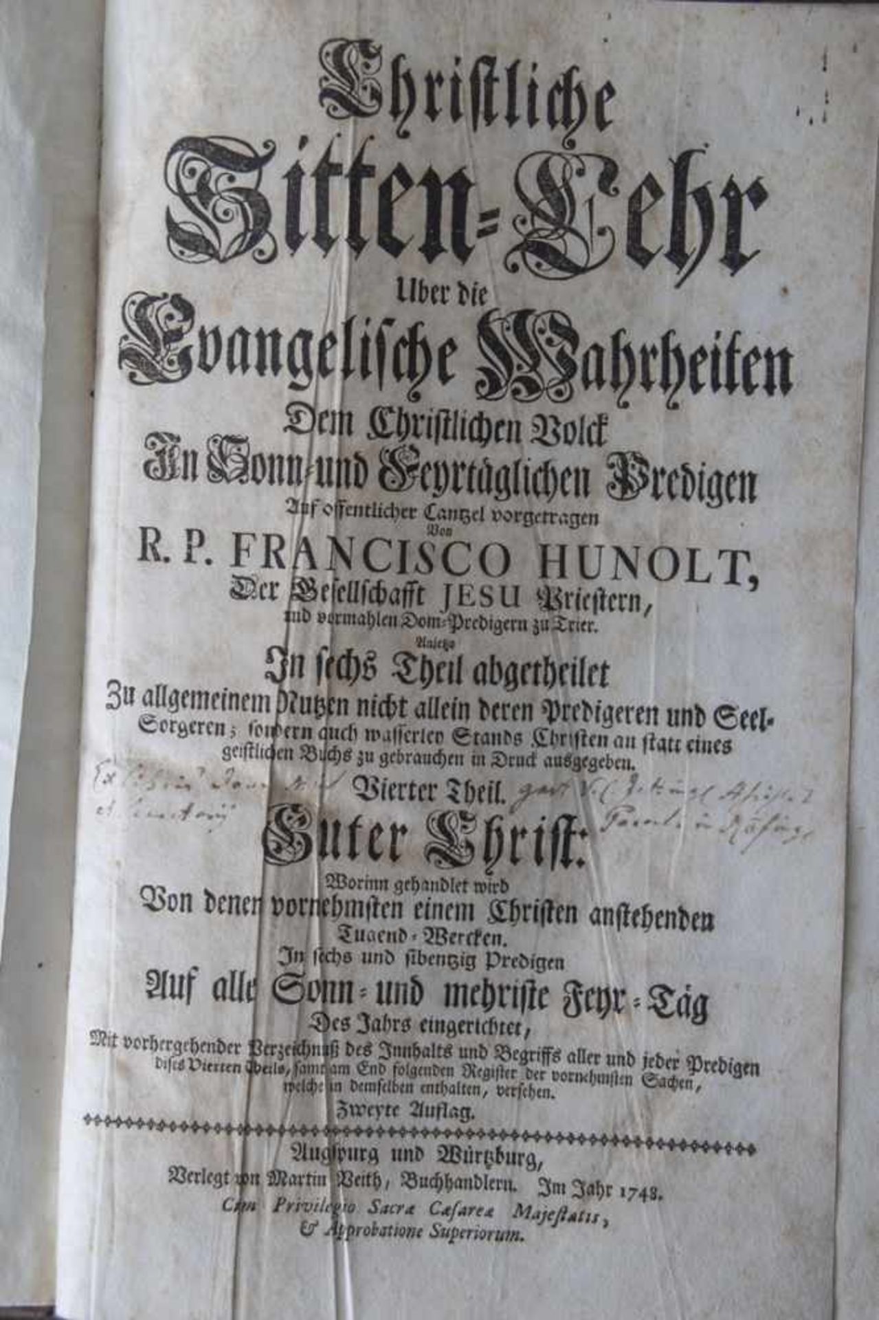 Hunolt, Franziskus, Christliche Sitten-Lehr über die Evangelische Warheiten (...). In sechs Theil - Image 4 of 6