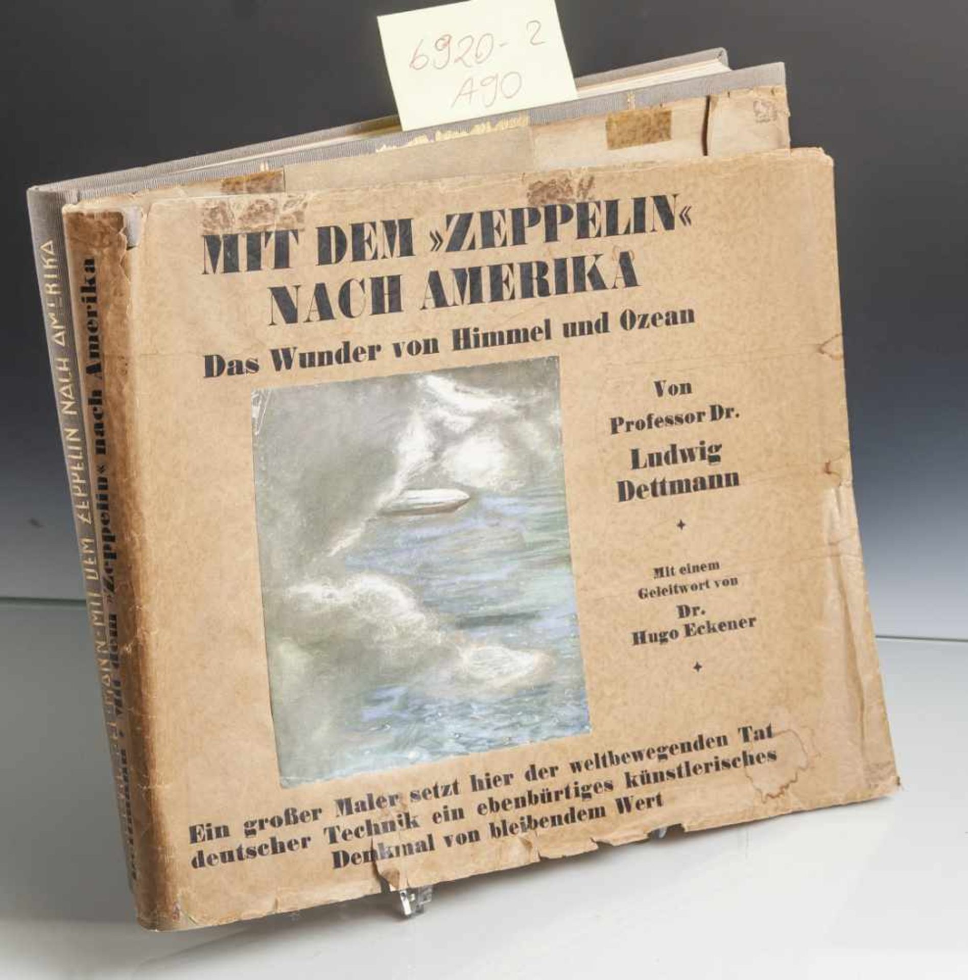 Dettmann, Ludwig Prof. Dr., Mit dem Zeppelin nach Amerika. Das Wunder von Himmel und Ozean. Mit