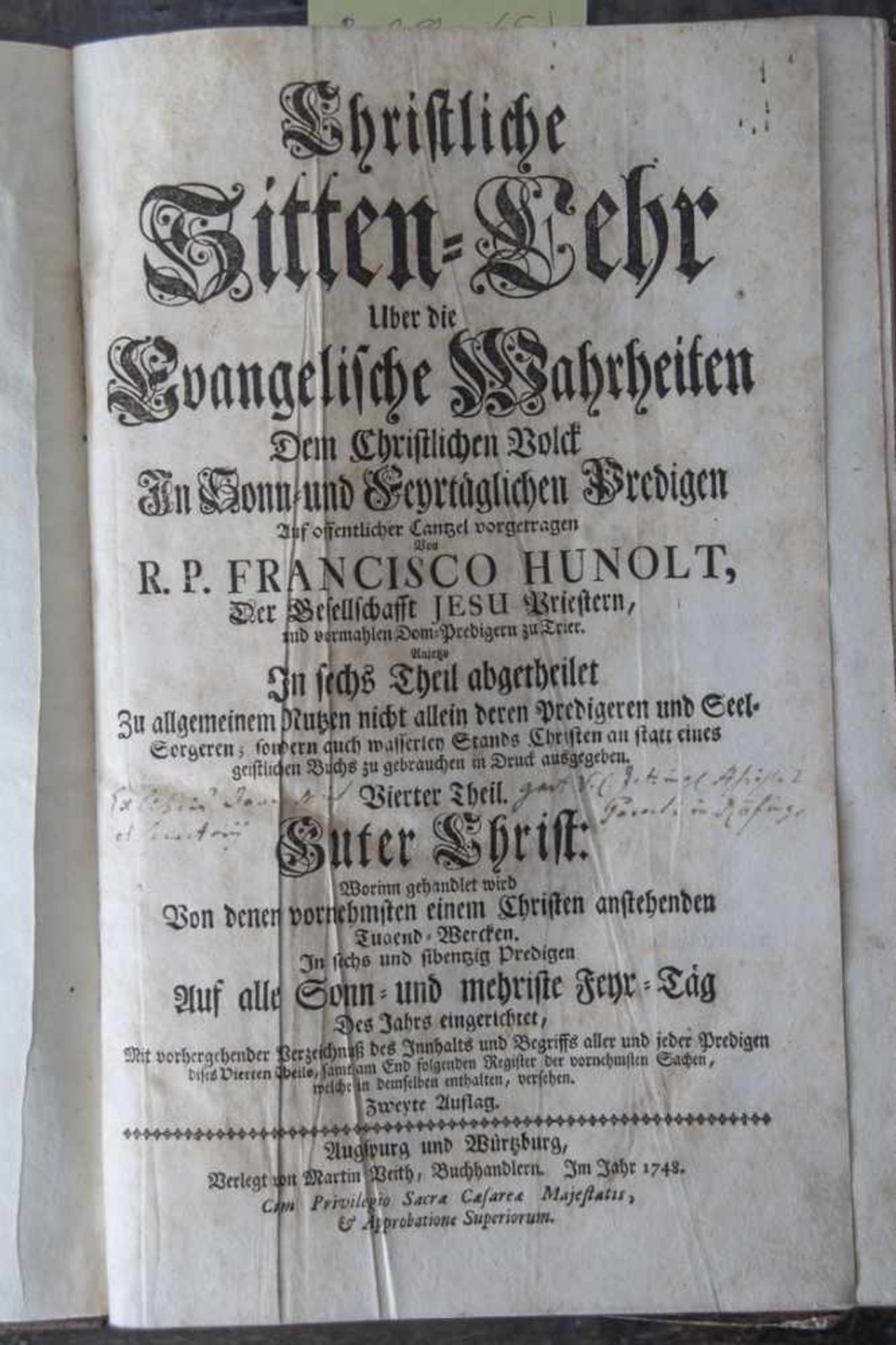 Hunolt, Franziskus, Christliche Sitten-Lehr über die Evangelische Warheiten (...). In sechs Theil - Image 5 of 6