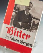 "Hitler in seinen Bergen" mit 86 Bilddokumenten von Heinrich Hoffmann,Reichsbildberichtserstatter